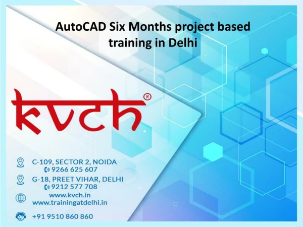 AutoCAD Six Months project-based training in Delhi