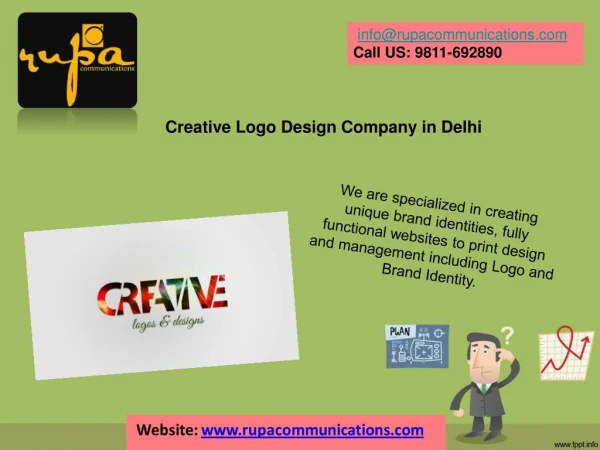 Obtain perfect logo representing your company in the perfect light