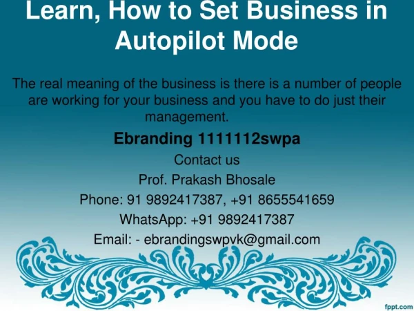 4.Learn, How to Set Business in Autopilot Mode