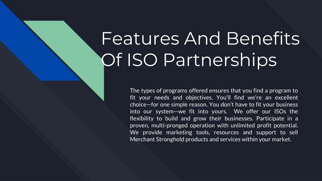 features and benefits of iso partnerships