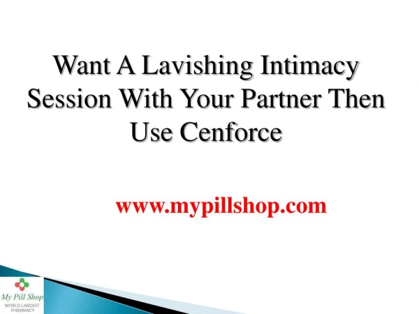 Enjoy Lavish Intimacy Session With Using Cenforce
