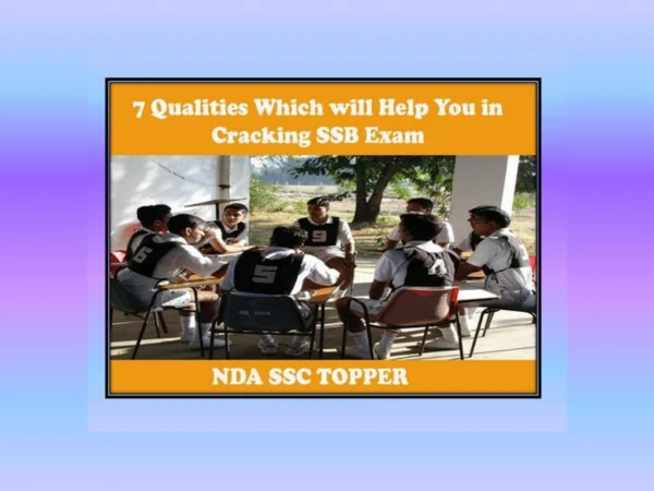 7 Qualities Which will Help You in Cracking SSB Exam