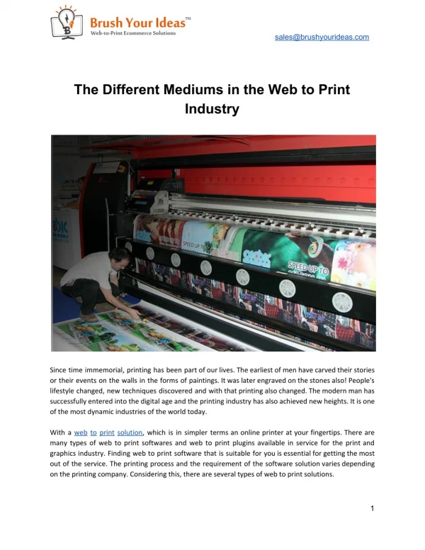 The Different Mediums in the Web to Print Industry