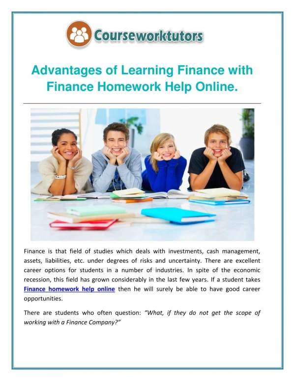 Advantages of Learning Finance with Finance Homework Help Online.