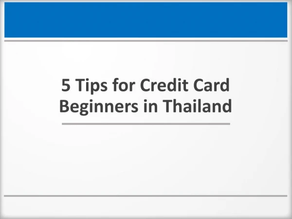 5 Tips for Credit Card Beginners in Thailand