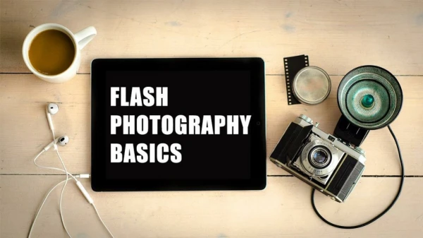 Flash Photography Basics