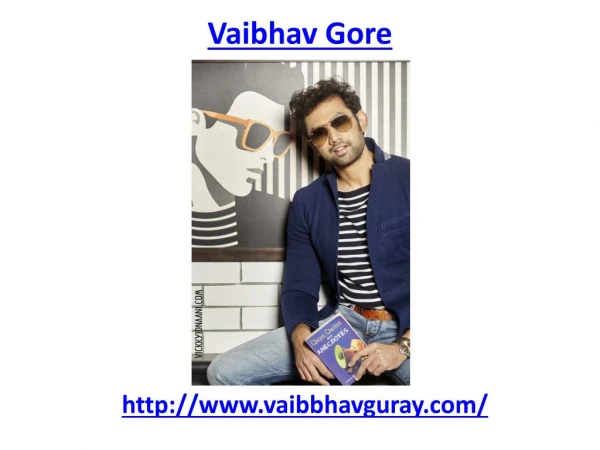 Vaibhav Gore super actor in Mumbai
