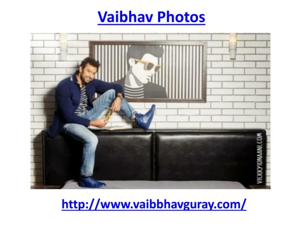The best photos of Vaibhav