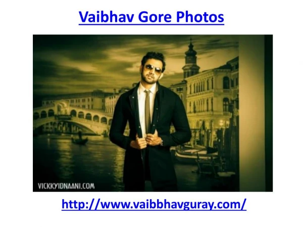 The hottest photos of Vaibhav Gore