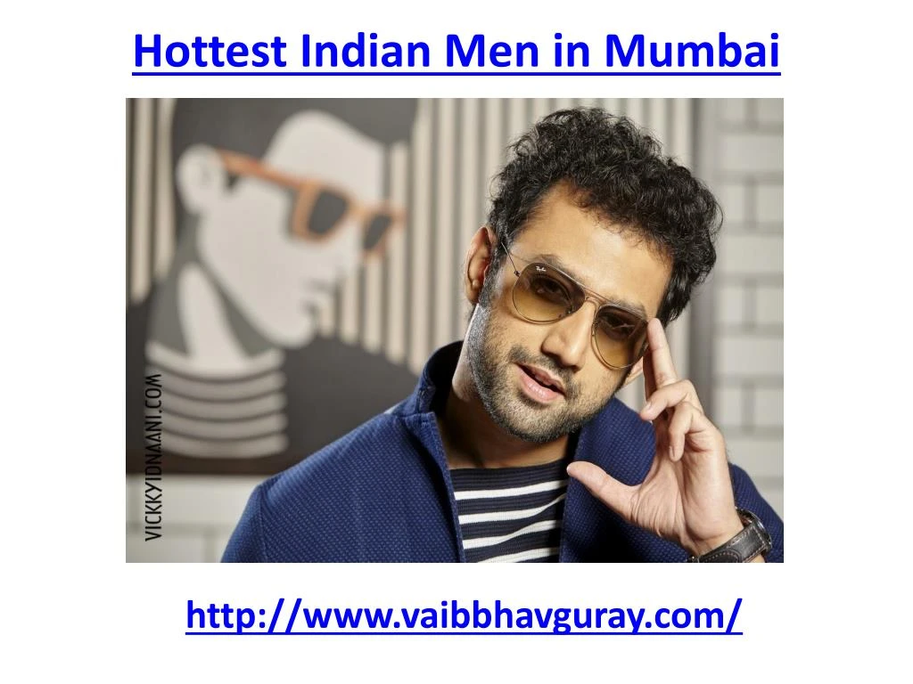 hottest indian men in mumbai