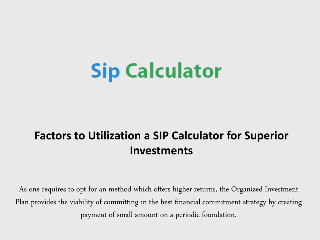 factors to utilization a sip calculator