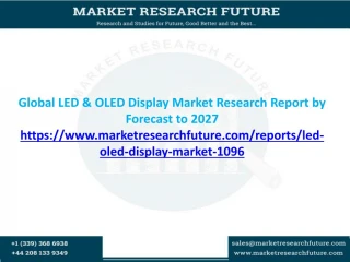Global LED & OLED Display Market Research Report by Forecast to 2027 - slide 1