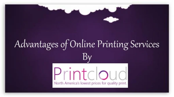 Advantages of Online Printing Services by Printcloud