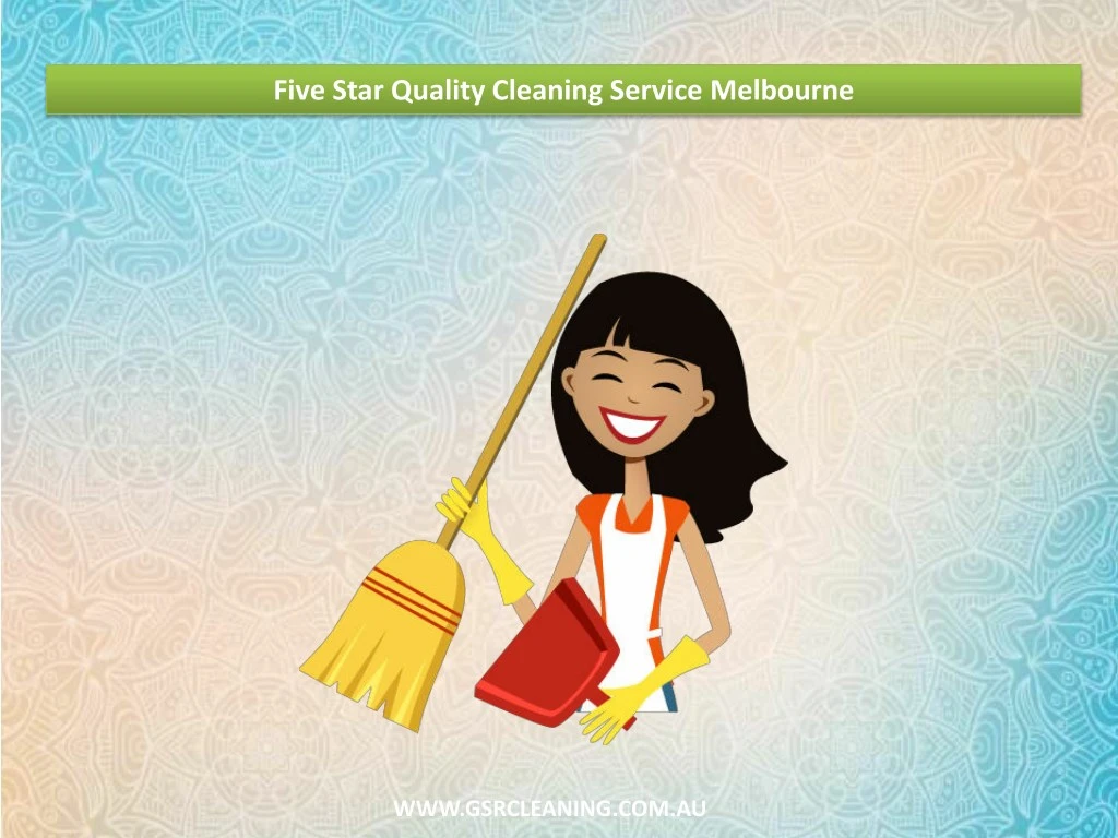 five star quality cleaning service melbourne