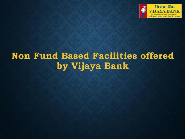 Non Fund Based Facilities offered by Vijaya Bank