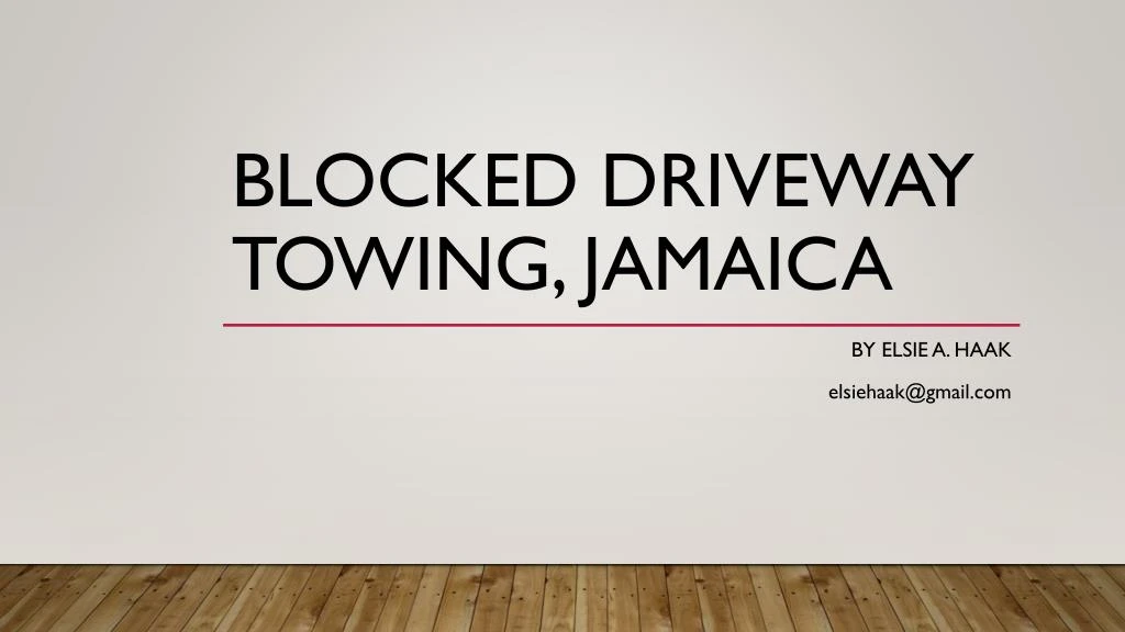 blocked driveway towing jamaica