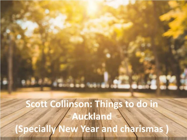 Scott Collinson: Things to do in Auckland