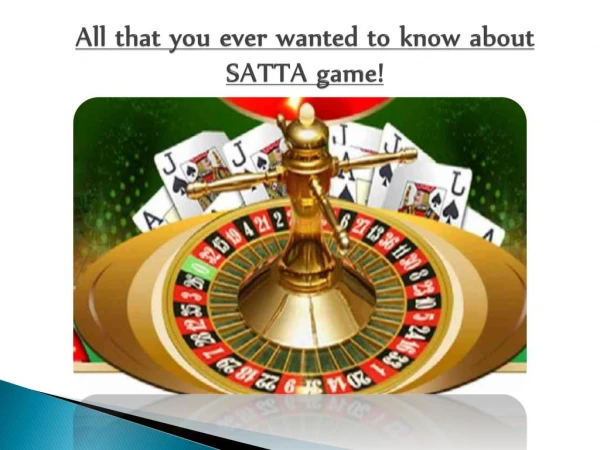 All that you ever wanted to know about SATTA game!