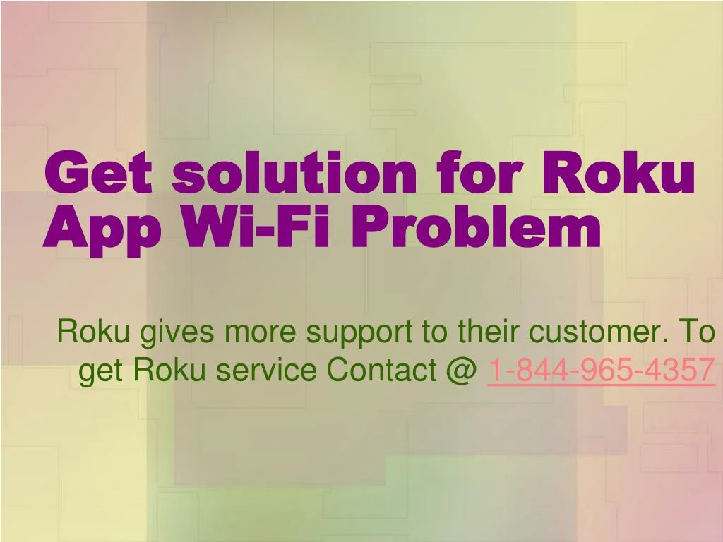 get solution for roku app wi fi problem