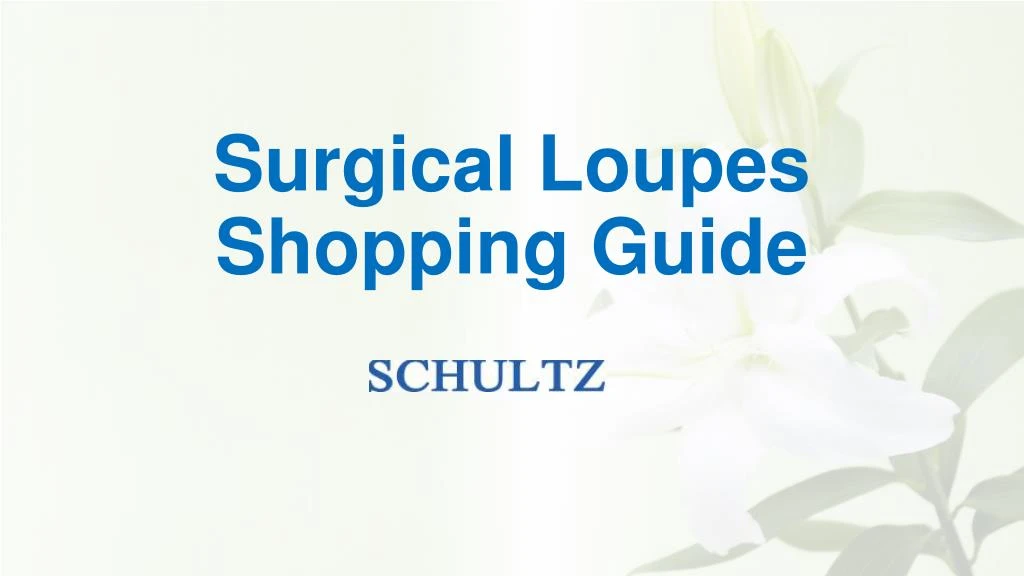 surgical loupes shopping guide