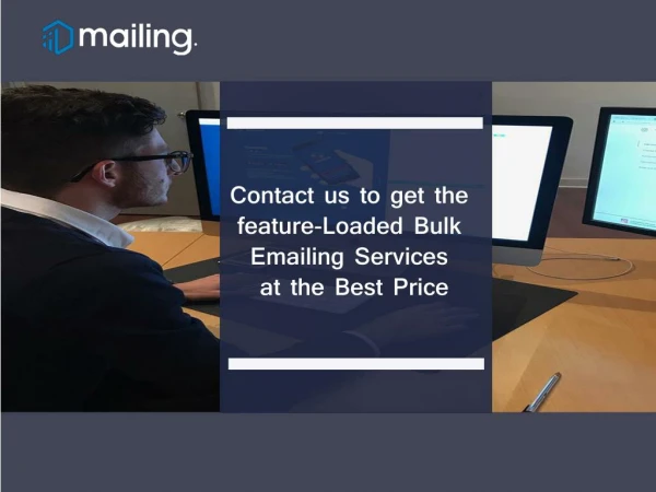 Contact us to get the feature-Loaded Bulk Emailing Services at the Best Price