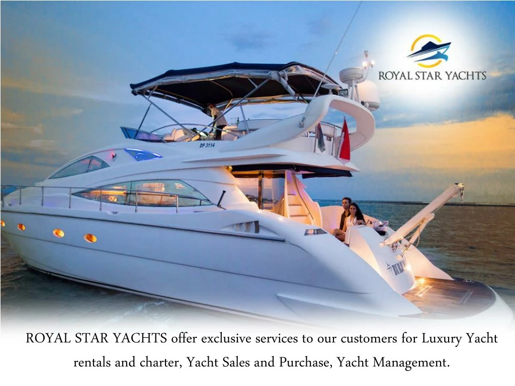royal star yachts offer exclusive services