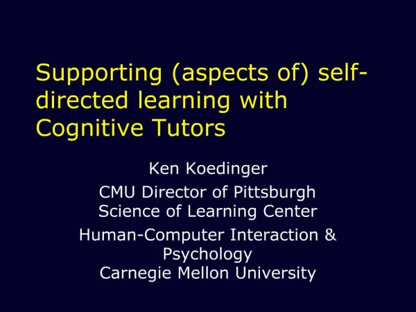 Supporting aspects of self-directed learning with Cognitive Tutors