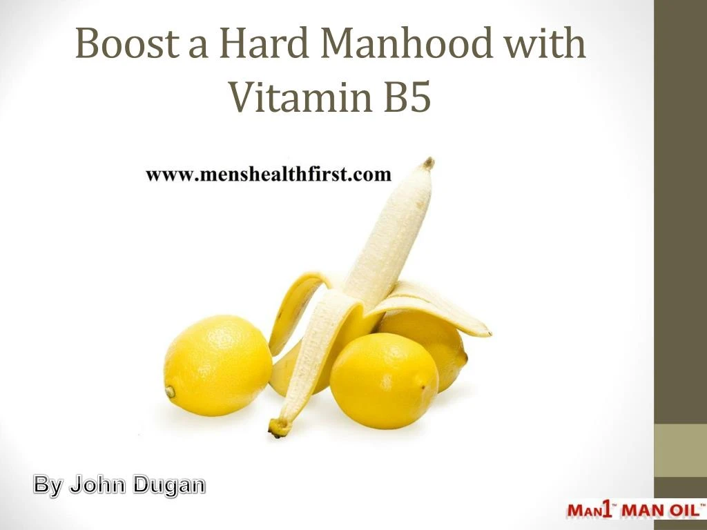 boost a hard manhood with vitamin b5