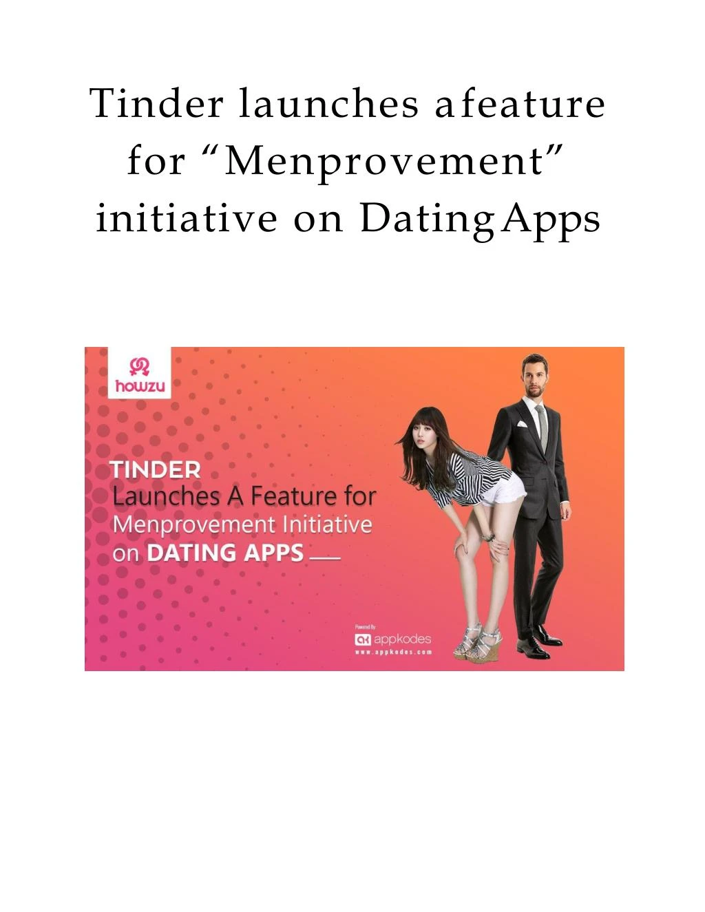 tinder launches a feature for menprovement initiative on dating apps