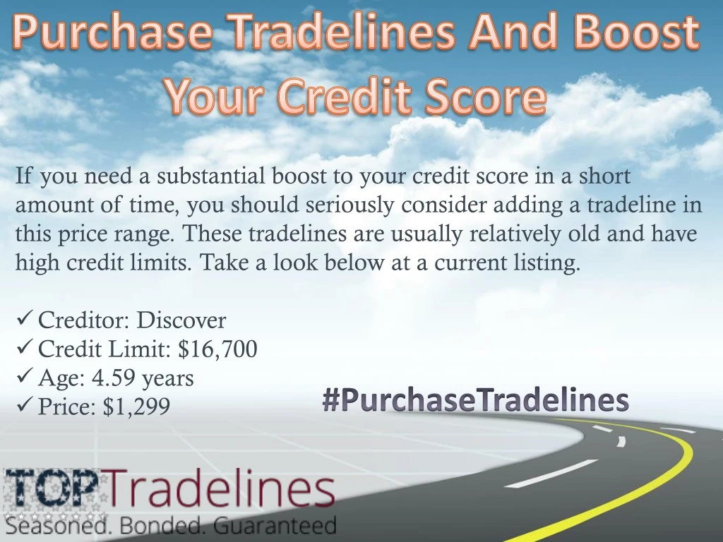 if you need a substantial boost to your credit