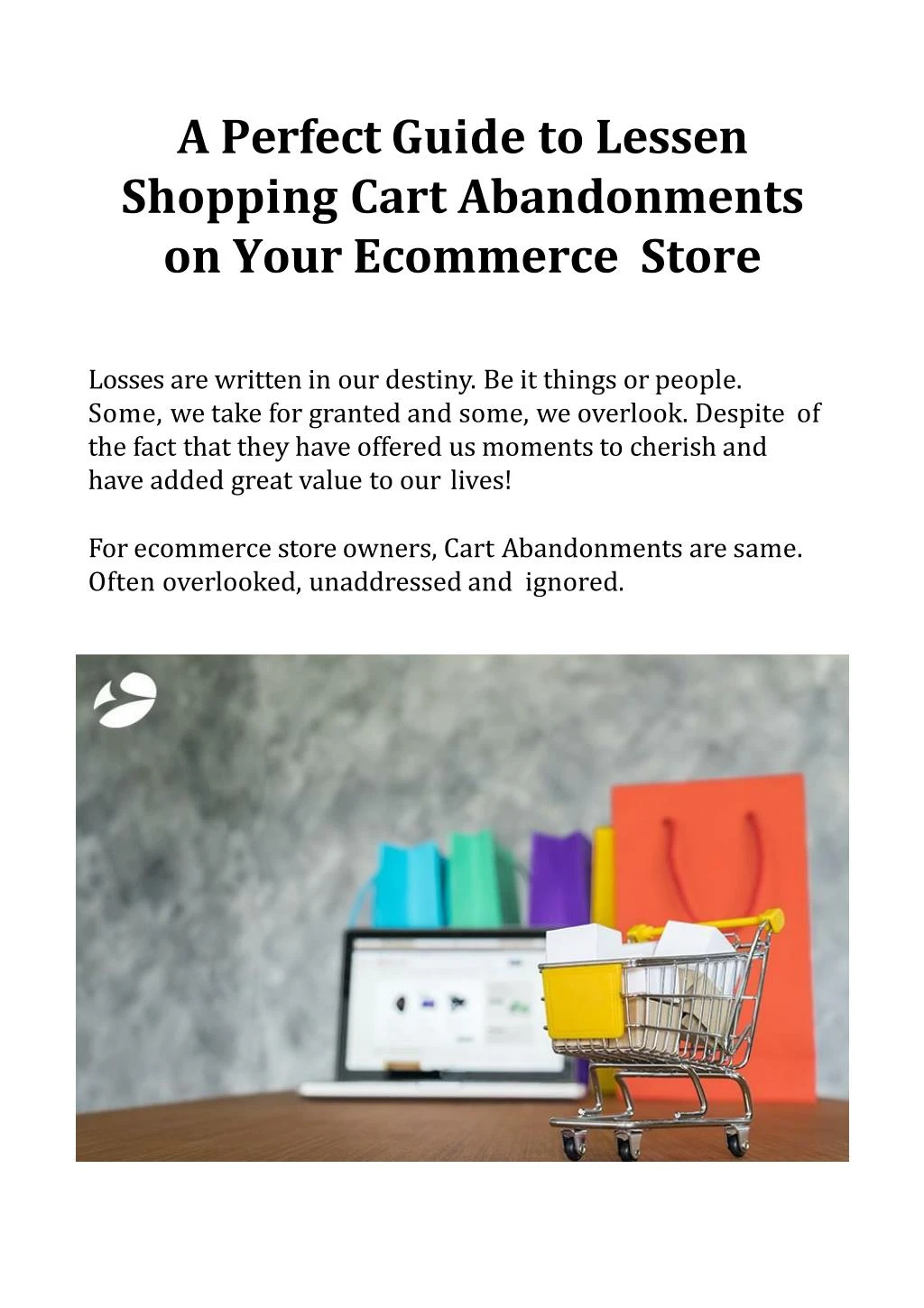 a perfect guide to lessen shopping cart abandonments on your ecommerce store