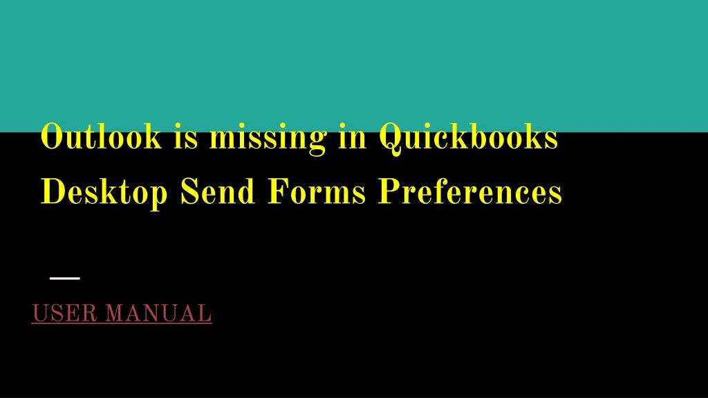 outlook is missing in quickbooks desktop send forms preferences