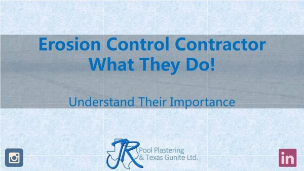 Erosion Control Contractor – What they do!