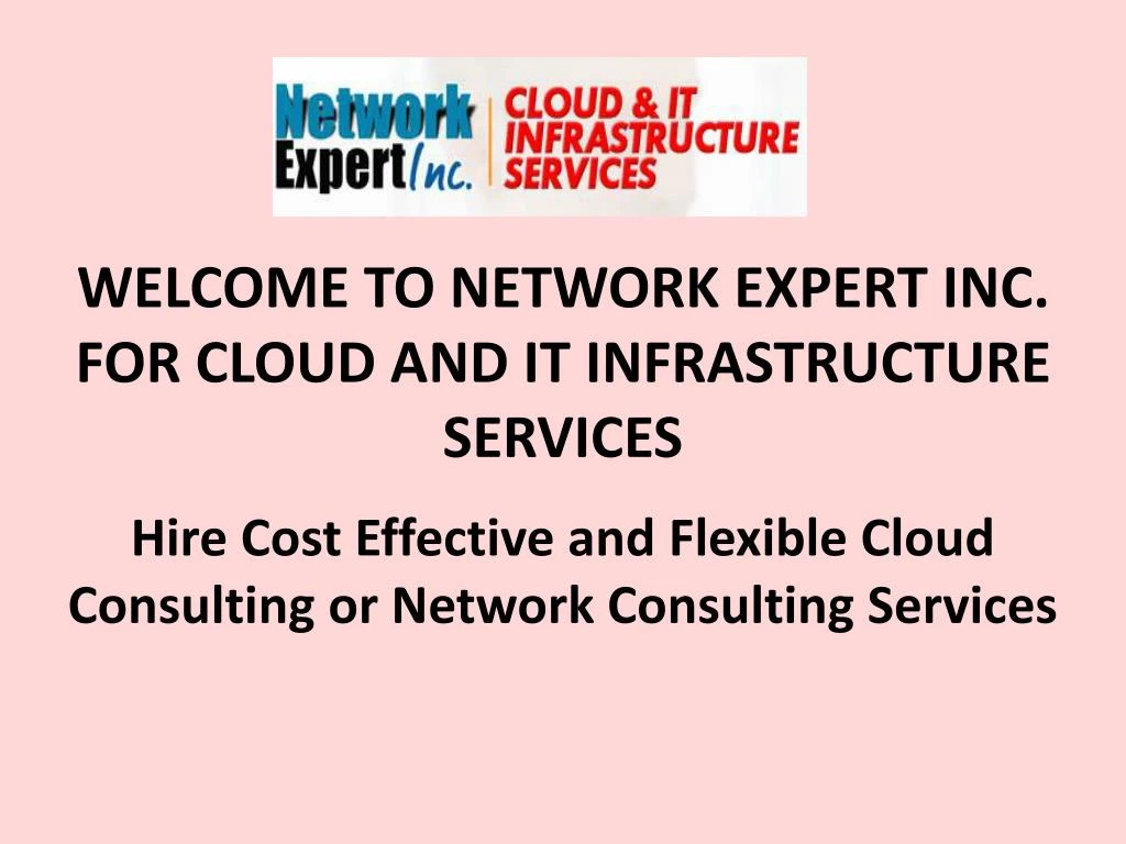 welcome to network expert inc for cloud and it infrastructure services