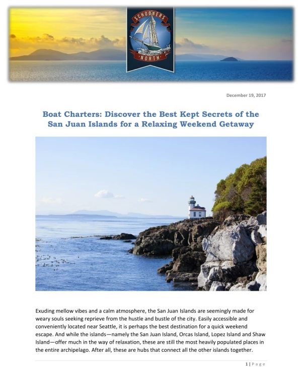 Boat Charters: Discover the Best Kept Secrets of the San Juan Islands for a Relaxing Weekend Getaway