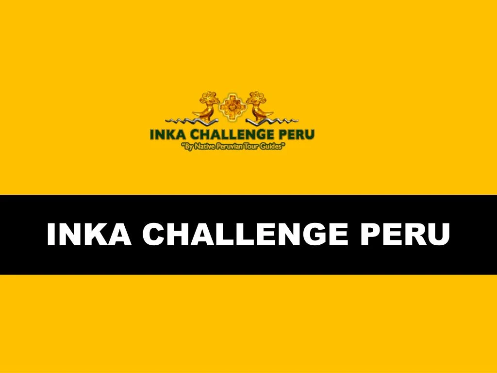 inka challenge peru