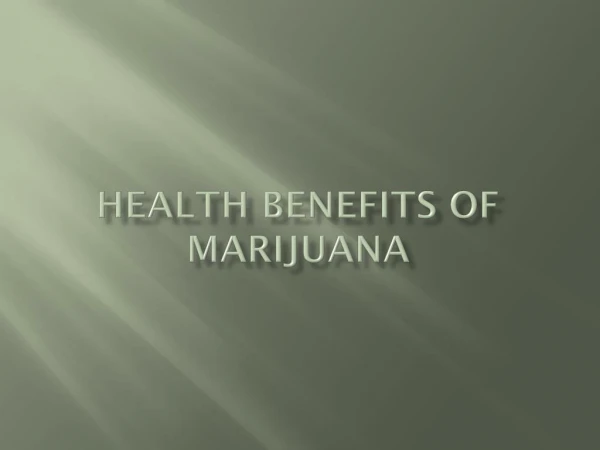 Health Benefits Of Marijuana