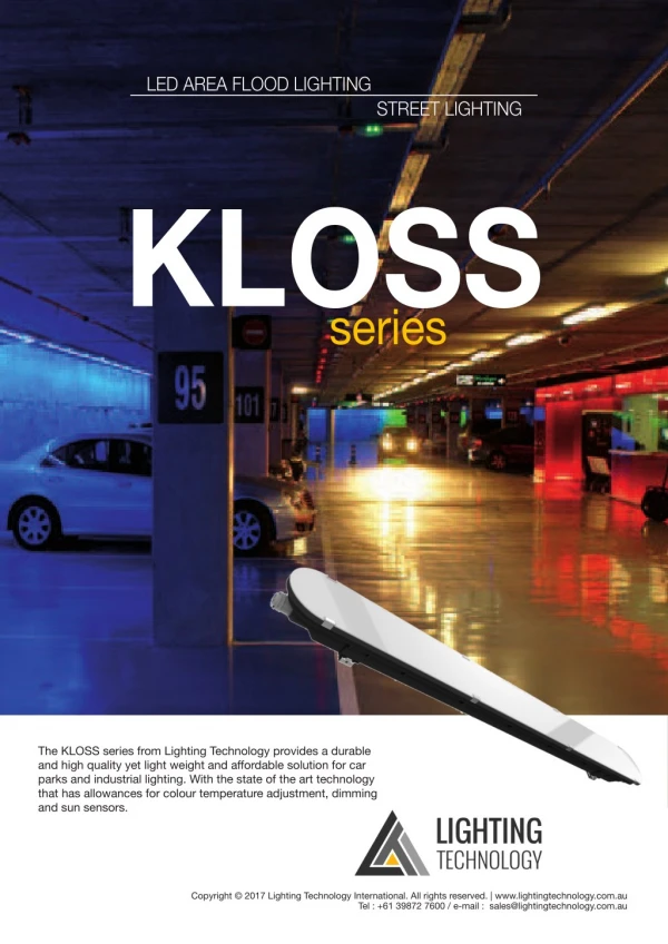 KLOSS Series LED Lighting in Melbourne by Lighting Technology