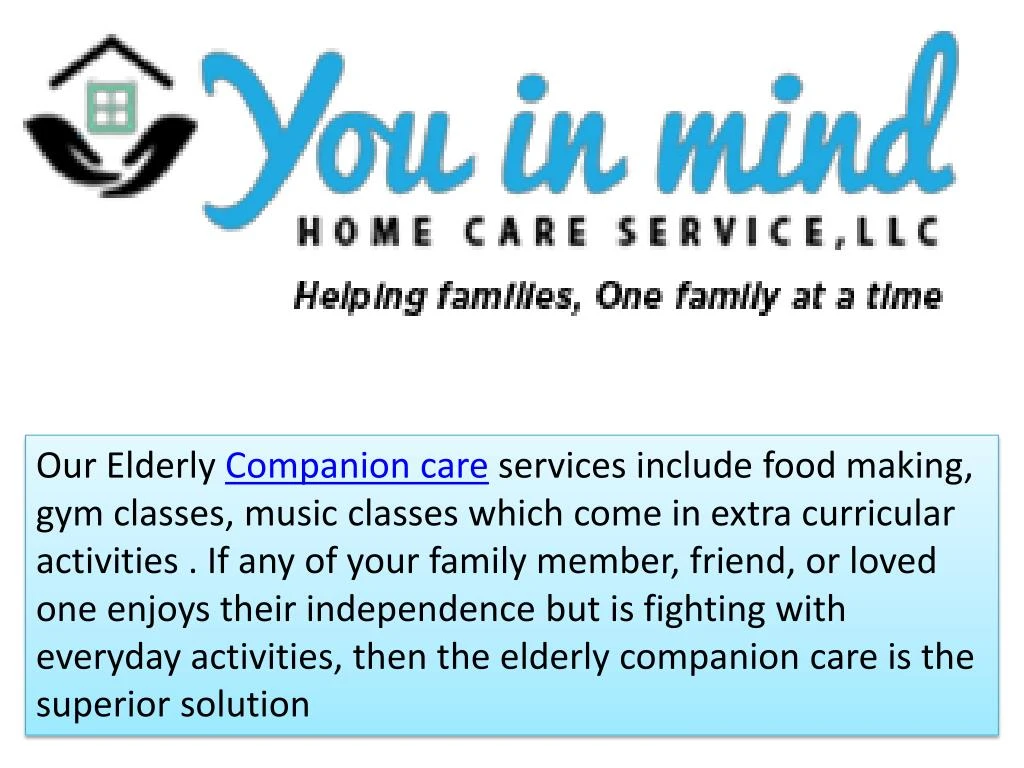 our elderly companion care services include food