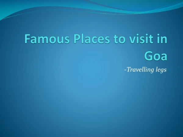 Famous places To Visit During Goa Visit