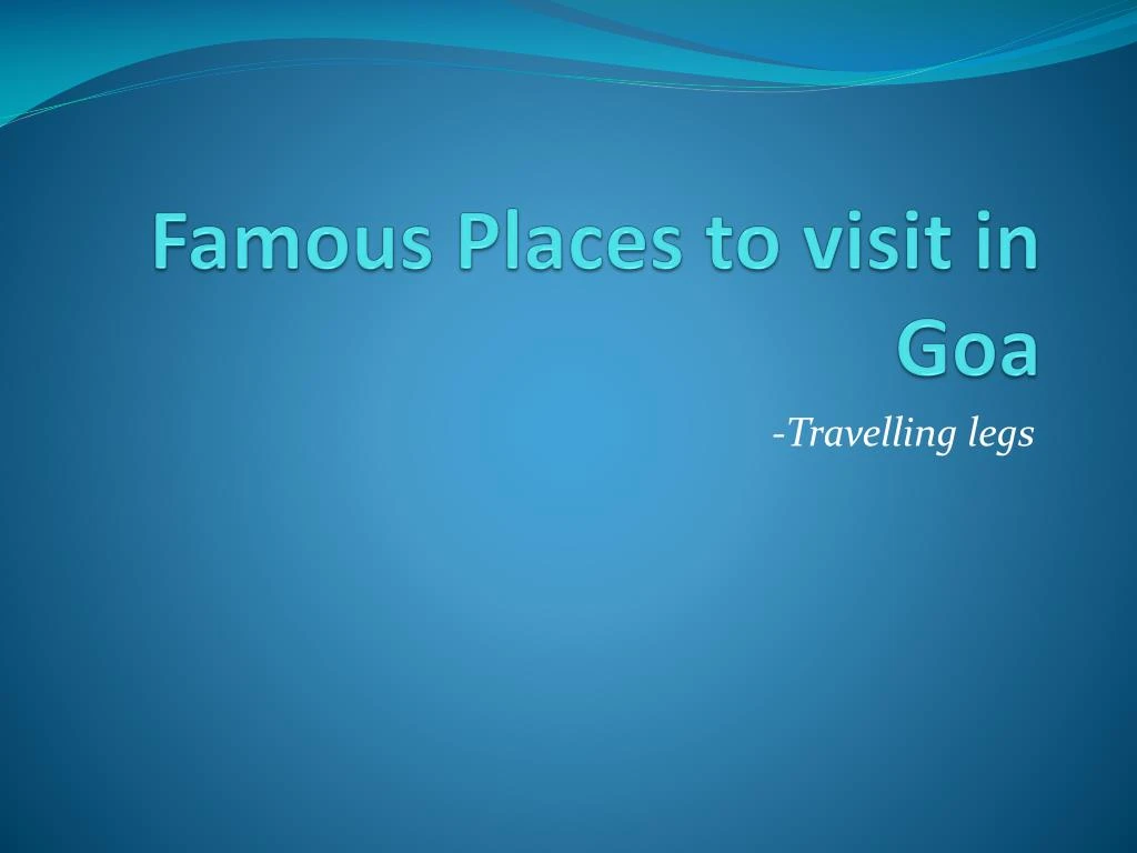 famous places to visit in goa