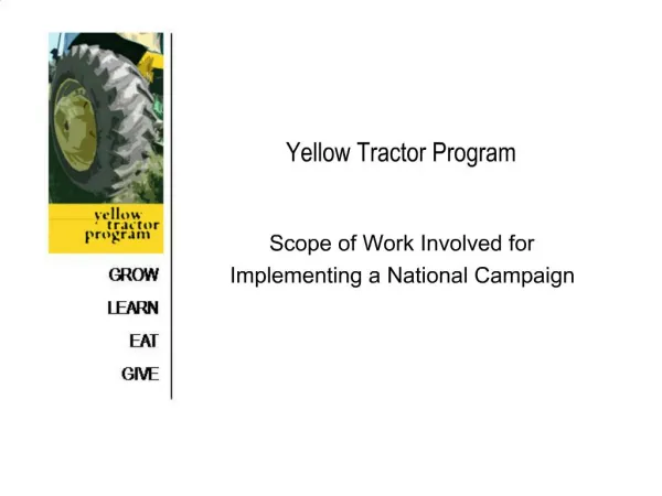 Yellow Tractor Program