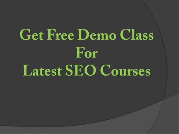 Get Free Demo Class For Latest Seo Courses