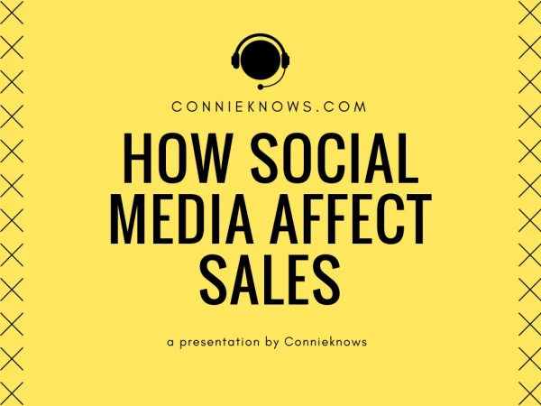 How Social Media Sites Affect Sales - Connieknows