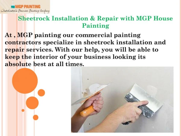 Sheetrock Installation & Repair with MGP House Painting