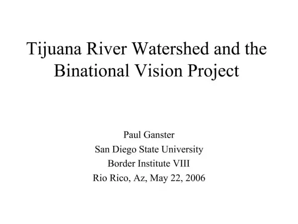 Tijuana River Watershed and the Binational Vision Project