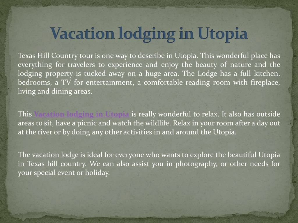 vacation lodging in utopia
