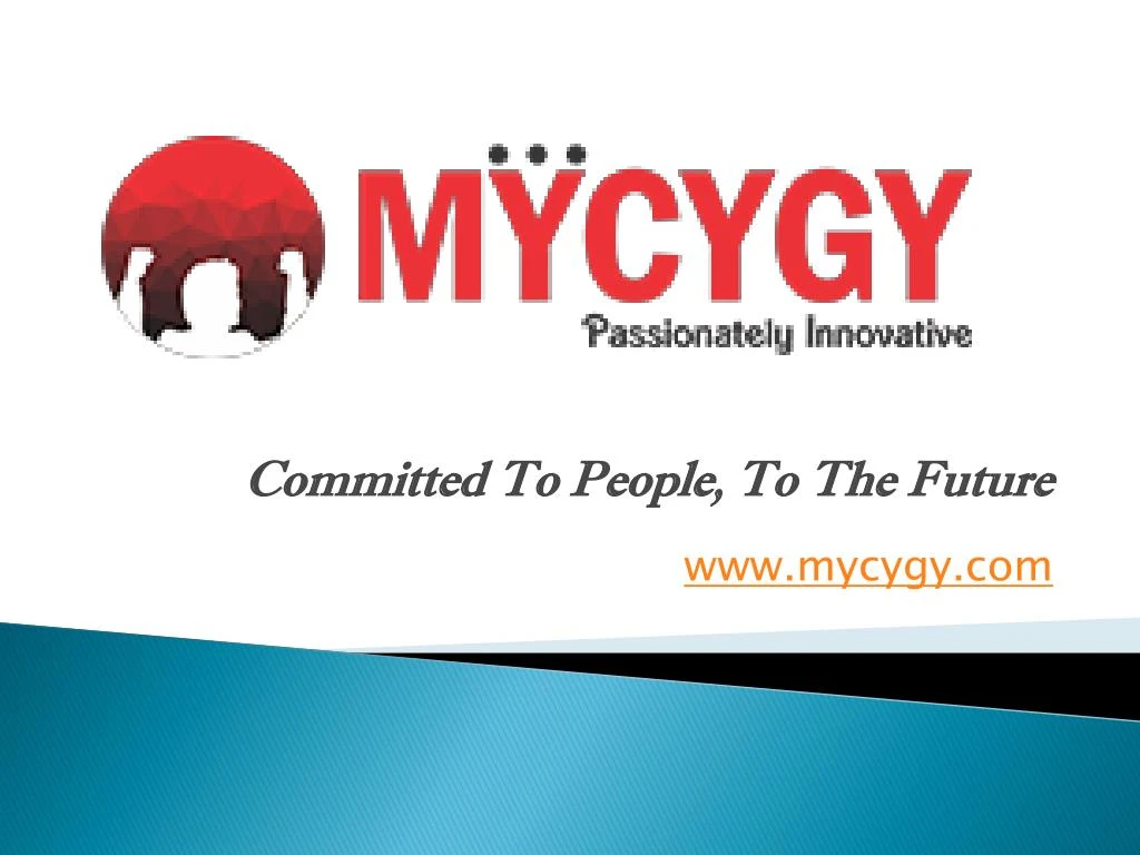 committed to people to the future www mycygy com