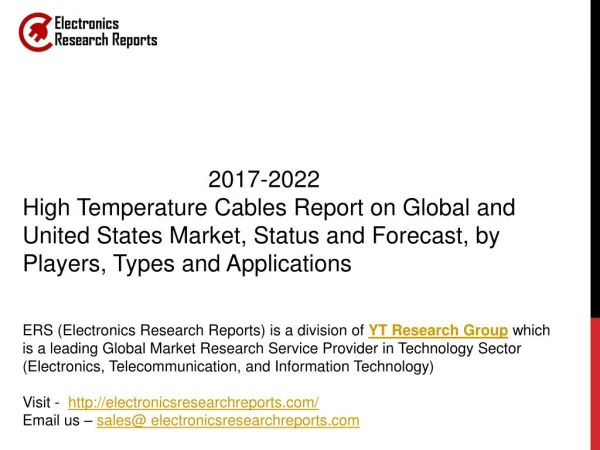 2017-2022 High Temperature Cables Report on Global and United States Market, Status and Forecast, by Players, Types and