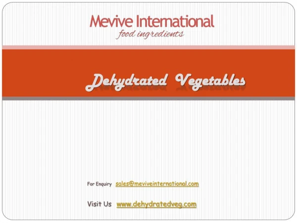 Best Dehydrated Vegetables Supplier and Exporter